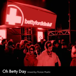 Oh Betty Day (mixed by Florian Martin)