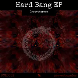 Grooveterror - Hard Bang EP
