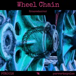 Grooveterror - Wheel Chain
